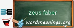 WordMeaning blackboard for zeus faber